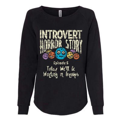 Introvert Horror story Working Group Back To School  Womens California Wash Sweatshirt