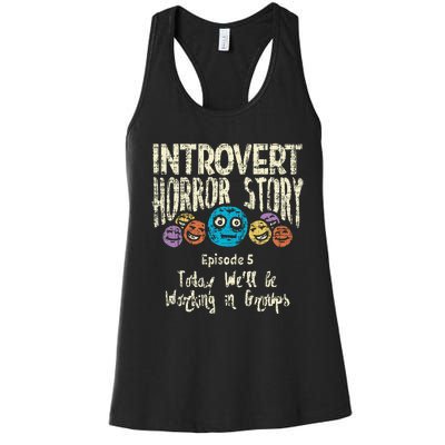 Introvert Horror story Working Group Back To School  Women's Racerback Tank