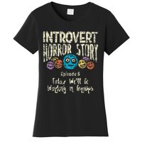 Introvert Horror story Working Group Back To School  Women's T-Shirt