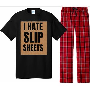 I Hate Slip Sheets Pajama Set