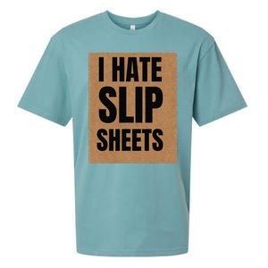 I Hate Slip Sheets Sueded Cloud Jersey T-Shirt