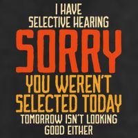 I Have Selective Hearing You Weren't Selected Vintage Funny Golf Towel