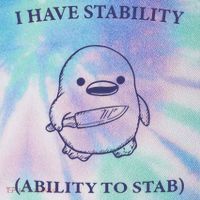 I Have Stability Ability To Stab Legacy Tie Dye Trucker Hat