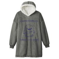 I Have Stability Ability To Stab Hooded Wearable Blanket