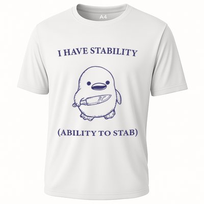 I Have Stability Ability To Stab Performance Shirt