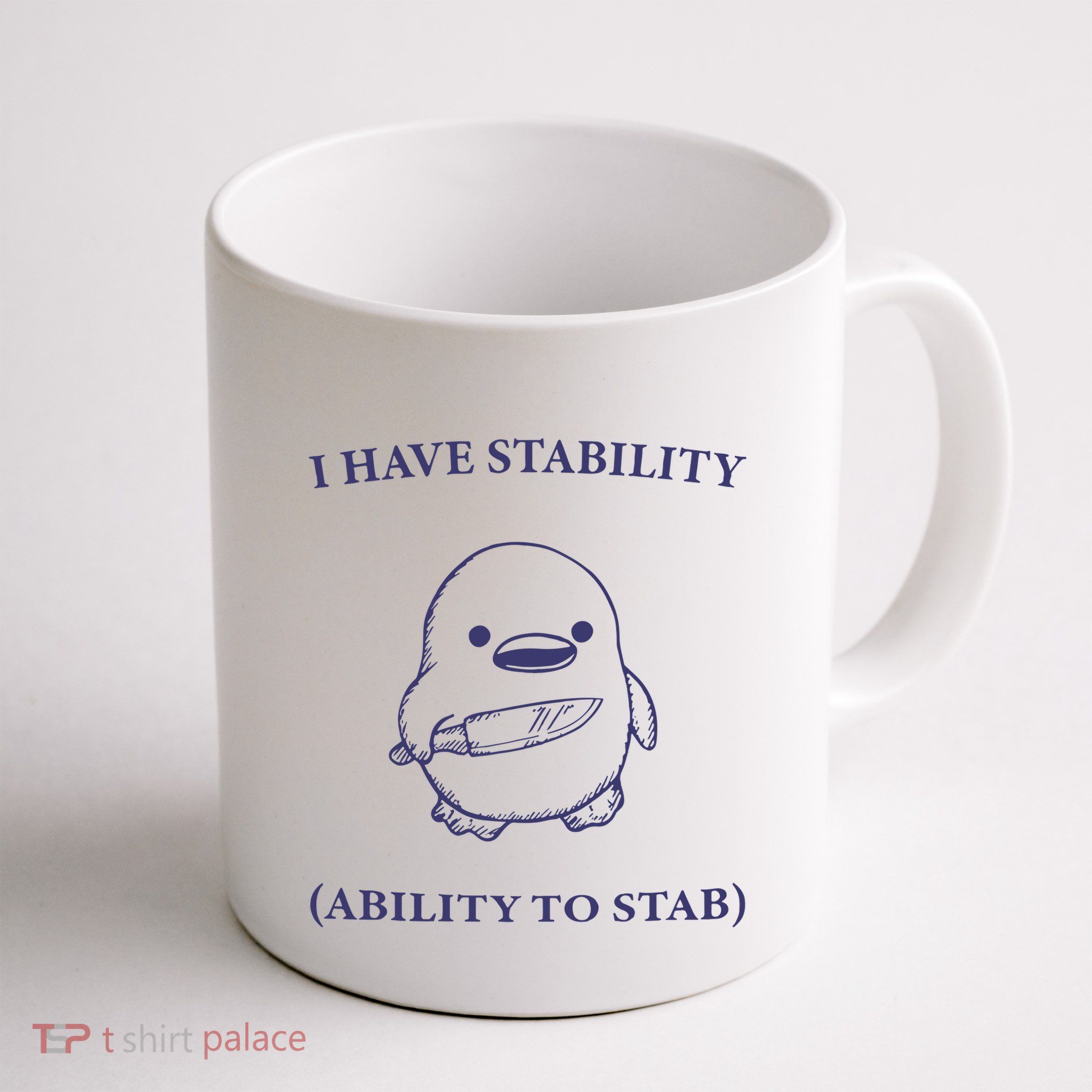 I Have Stability Ability To Stab Mug