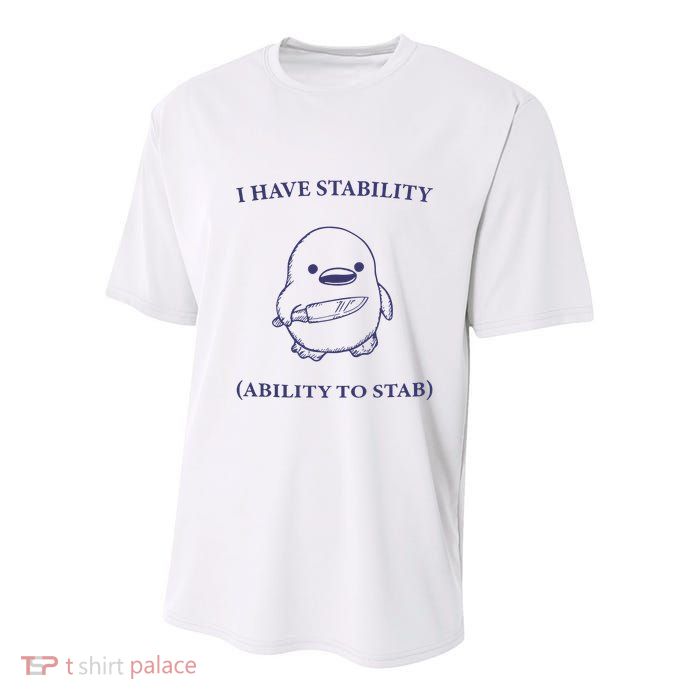 I Have Stability Ability To Stab Youth Performance Sprint T-Shirt