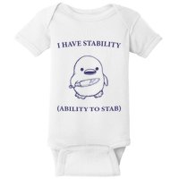 I Have Stability Ability To Stab Baby Bodysuit