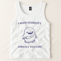 I Have Stability Ability To Stab Tank Top