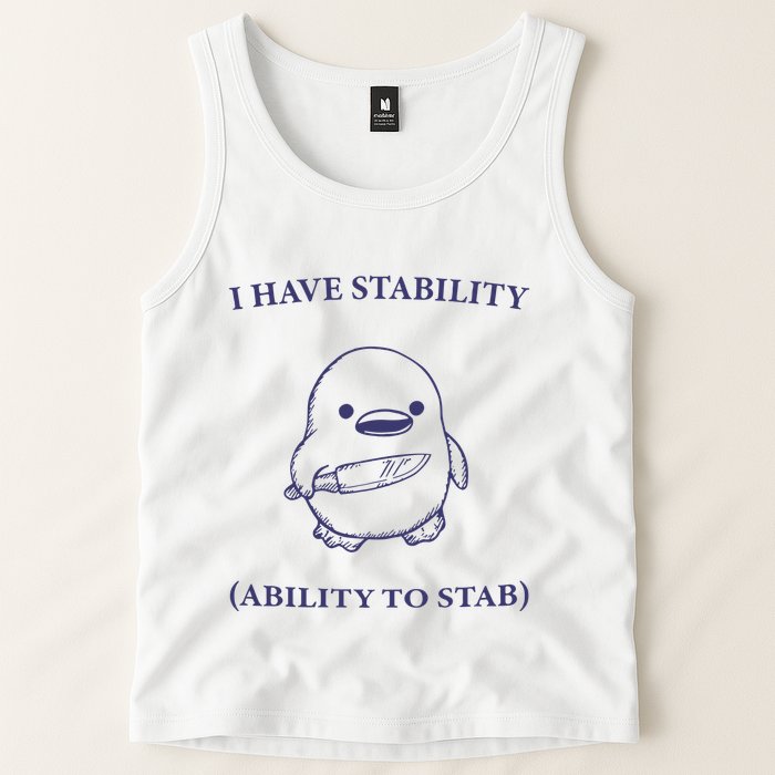 I Have Stability Ability To Stab Tank Top