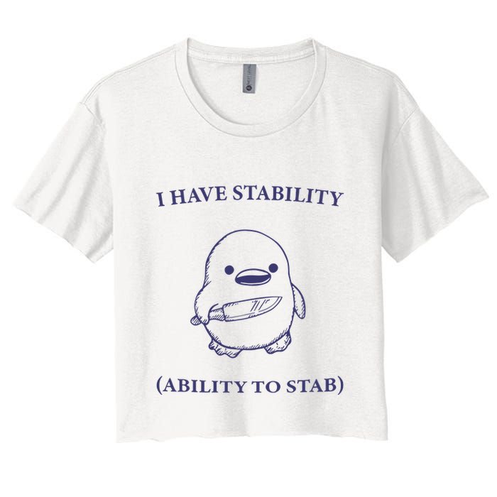I Have Stability Ability To Stab Crop Top