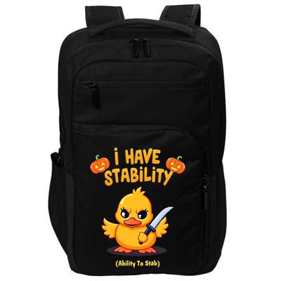 I Have Stability Ability To Stab Impact Tech Backpack