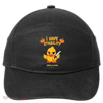 I Have Stability Ability To Stab 7-Panel Snapback Hat