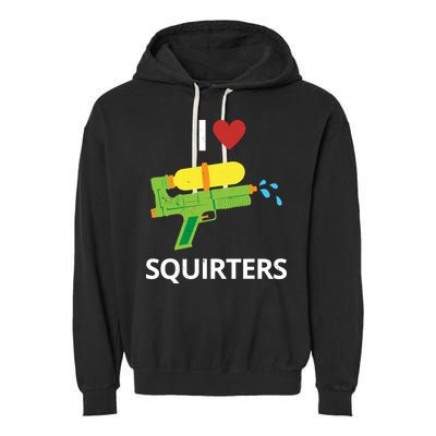 I Heart Squirters Funny Water Gun Garment-Dyed Fleece Hoodie