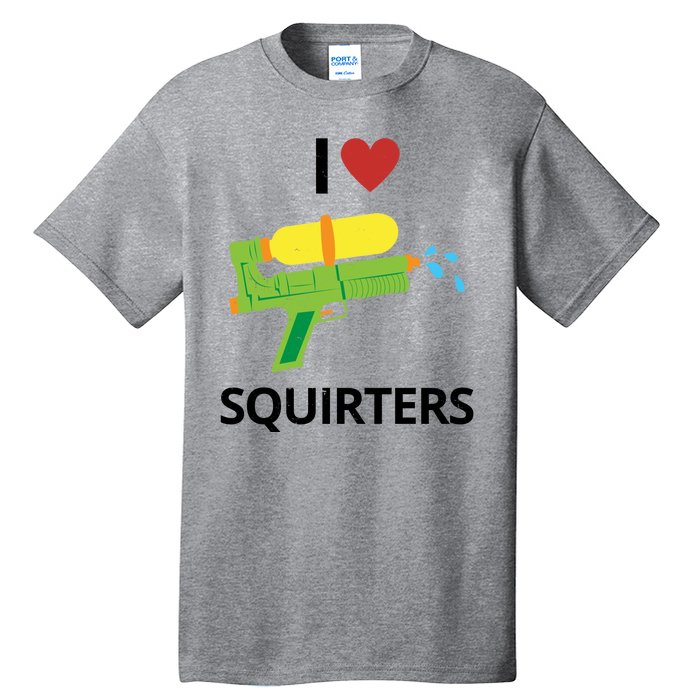 I Heart Squirters Funny Water Gun Tall T-Shirt