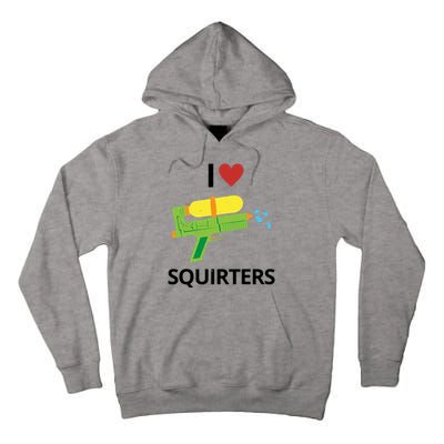 I Heart Squirters Funny Water Gun Tall Hoodie