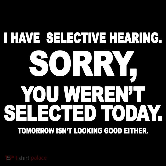 I Have Selective Hearing You Werent Selected Today Funny Flexfit Unipanel Trucker Cap