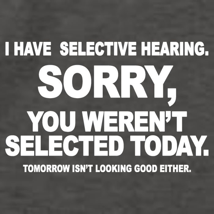 I Have Selective Hearing You Werent Selected Today Funny Vector Backpack