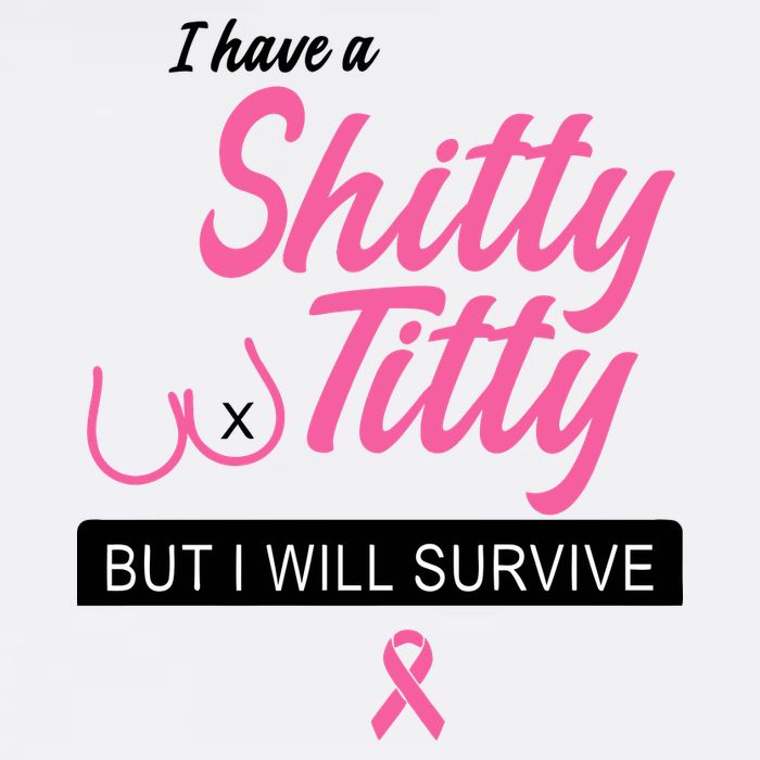 I Have Shitty Titty But I Will Survive Mousepad
