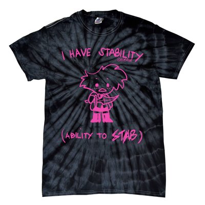 I Have Stability Ability To Stab Angel Dust Fanart Tie-Dye T-Shirt