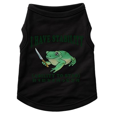I Have Stability Ability To Stab Funny Frog Doggie Tank