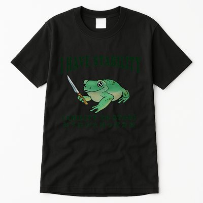 I Have Stability Ability To Stab Funny Frog Tall T-Shirt