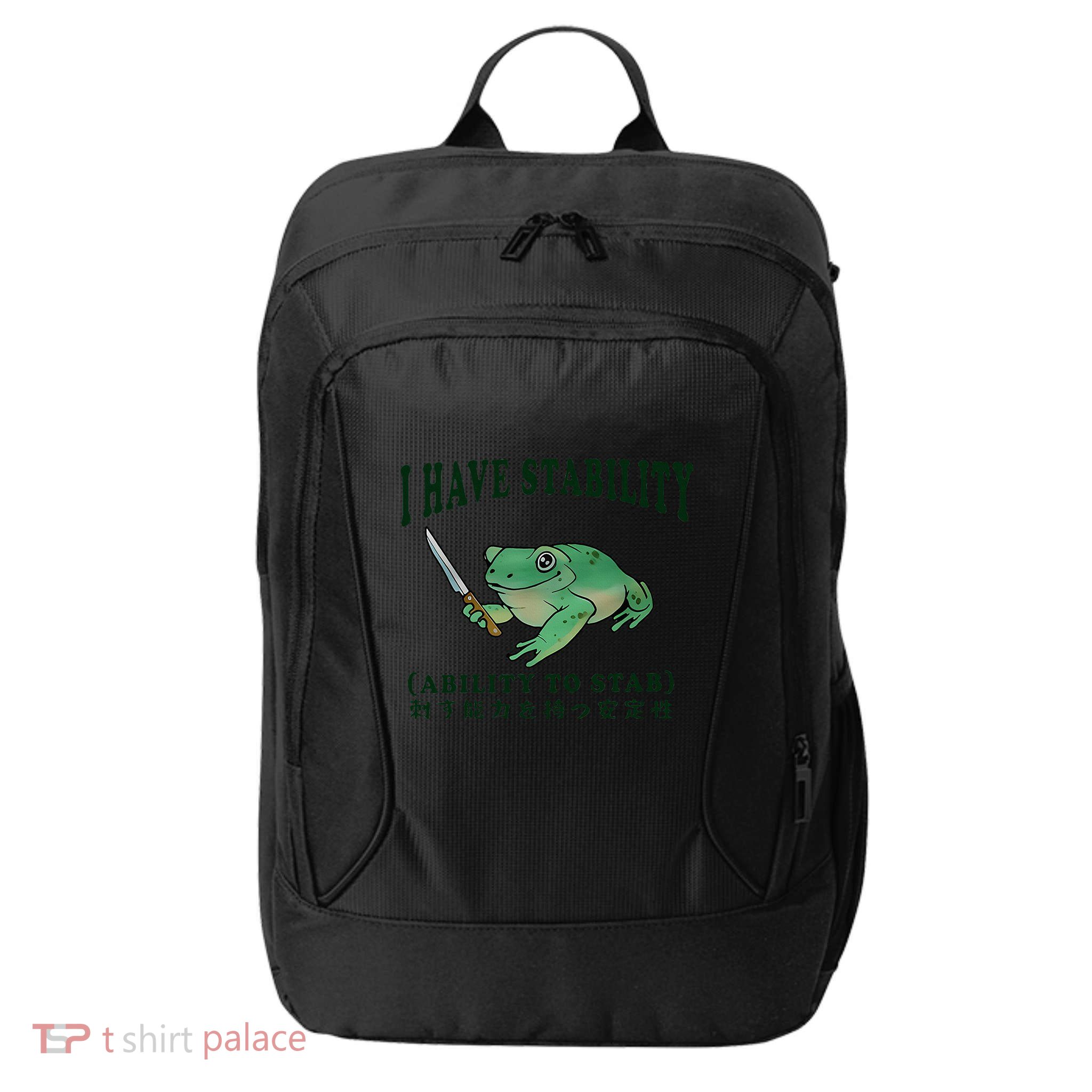 I Have Stability Ability To Stab Funny Frog City Backpack