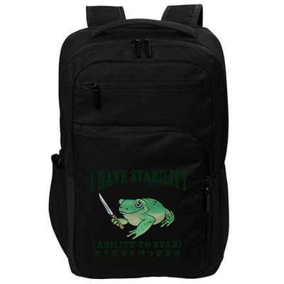 I Have Stability Ability To Stab Funny Frog Impact Tech Backpack