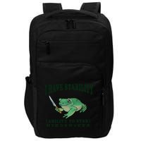 I Have Stability Ability To Stab Funny Frog Impact Tech Backpack