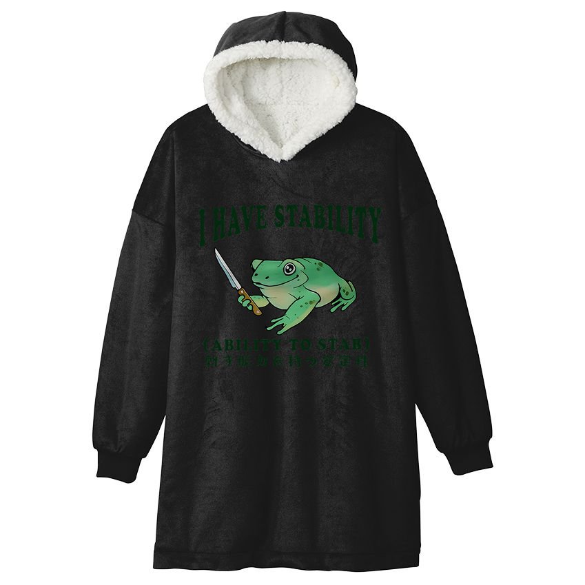 I Have Stability Ability To Stab Funny Frog Hooded Wearable Blanket