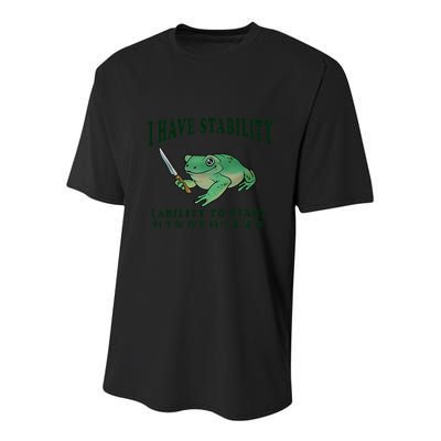 I Have Stability Ability To Stab Funny Frog Youth Performance Sprint T-Shirt