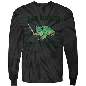 I Have Stability Ability To Stab Funny Frog Tie-Dye Long Sleeve Shirt