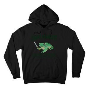 I Have Stability Ability To Stab Funny Frog Tall Hoodie