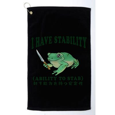I Have Stability Ability To Stab Funny Frog Golf Towel