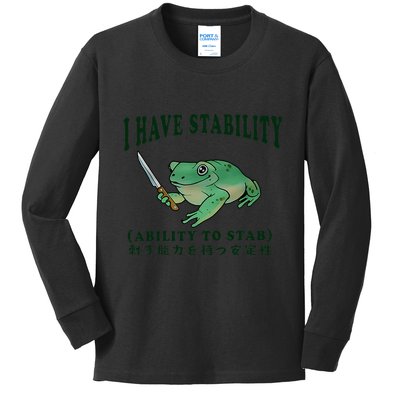 I Have Stability Ability To Stab Funny Frog Kids Long Sleeve Shirt