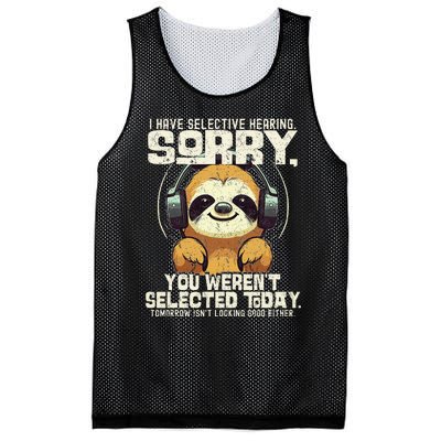 I Have Selective Hearing You Werent Selected Mesh Reversible Basketball Jersey Tank