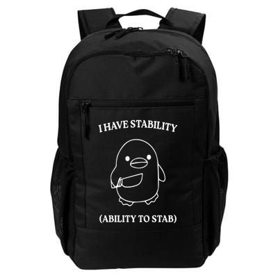 I Have Stability Ability To Stab Trending Funny Duck Daily Commute Backpack