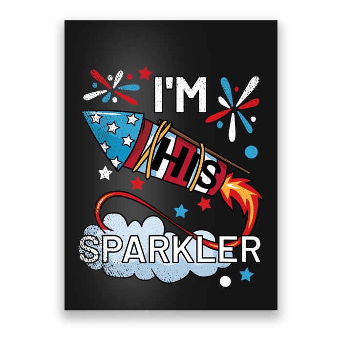 I'm His Sparkler July 4th His And Hers Matching Couples Cute Poster