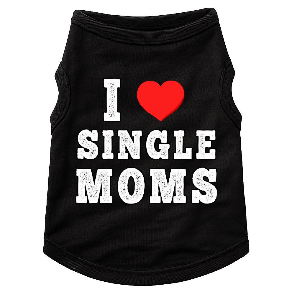 I Heart Single Moms Funny I Love Single Mommy Doggie Tank