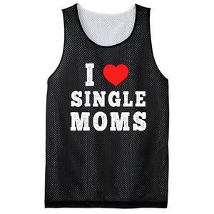 I Heart Single Moms Funny I Love Single Mommy Mesh Reversible Basketball Jersey Tank