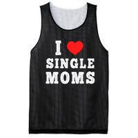 I Heart Single Moms Funny I Love Single Mommy Mesh Reversible Basketball Jersey Tank