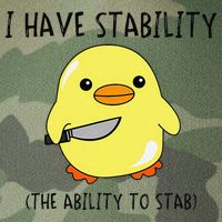 I Have Stability Ability To Stab Funny Meme Sayings Legacy Tie Dye Trucker Hat