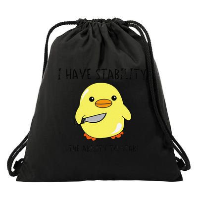 I Have Stability Ability To Stab Funny Meme Sayings Drawstring Bag