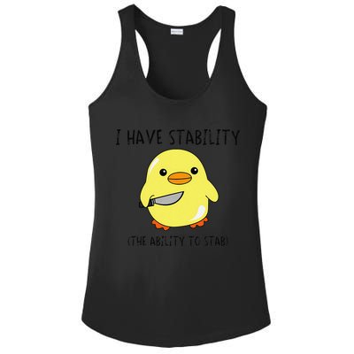 I Have Stability Ability To Stab Funny Meme Sayings Ladies PosiCharge Competitor Racerback Tank