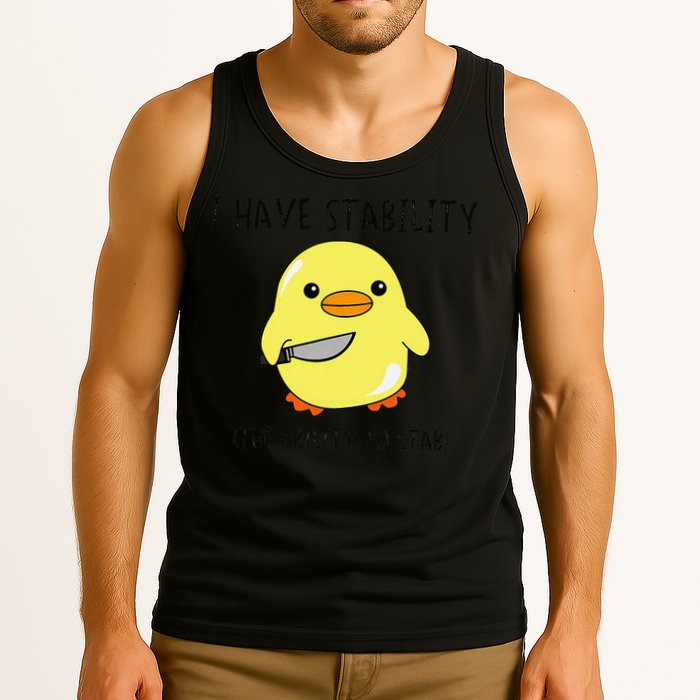 I Have Stability Ability To Stab Funny Meme Sayings Tank Top
