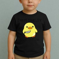 I Have Stability Ability To Stab Funny Meme Sayings Toddler T-Shirt