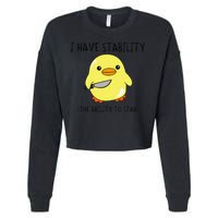 I Have Stability Ability To Stab Funny Meme Sayings Cropped Pullover Crew