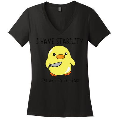 I Have Stability Ability To Stab Funny Meme Sayings Women's V-Neck T-Shirt