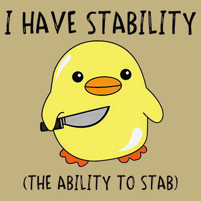 I Have Stability Ability To Stab Funny Meme Sayings Hoodie