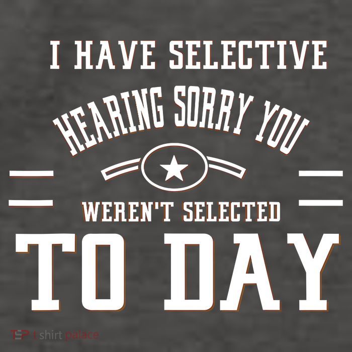 I Have Selective Hearing Sorry You Werent Selected Today Vector Backpack
